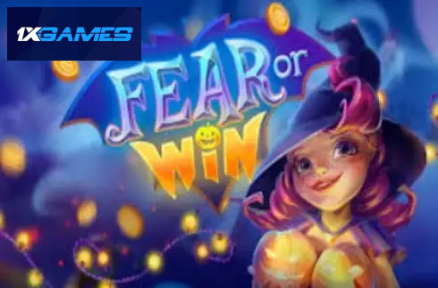 Fear Or Win